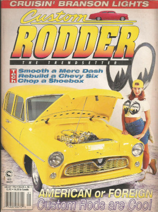 CUSTOM RODDER 1996 JAN - AMERICAN AND FOREIGN CUSTOM RODS, SHOEBOX CHOP